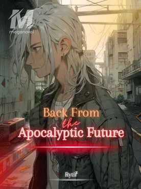 Back From the Apocalyptic Future