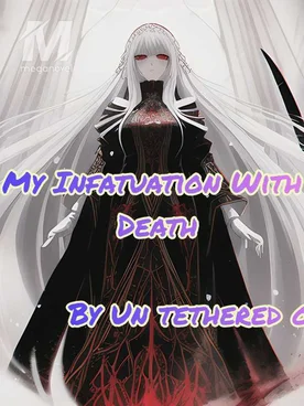 My Infatuation With Death
