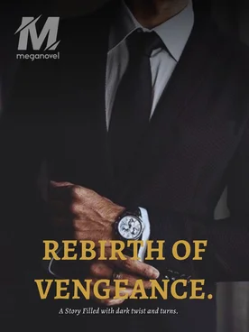 Rebirth Of Vengeance.