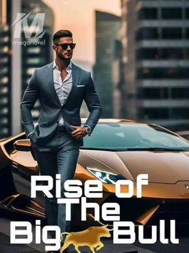 Rise of The Big Bull
