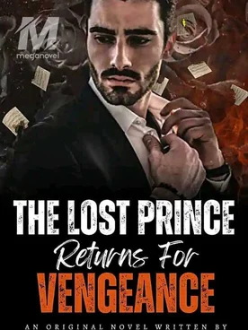 THE LOST PRINCE RETURN FOR VENGANCE