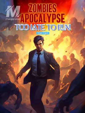 Zombies Apocalypse: Too Late To Run!