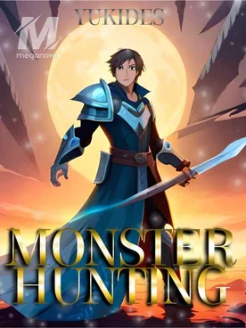 MONSTER HUNTING