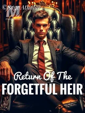 RETURN OF THE FORGETFUL HEIR