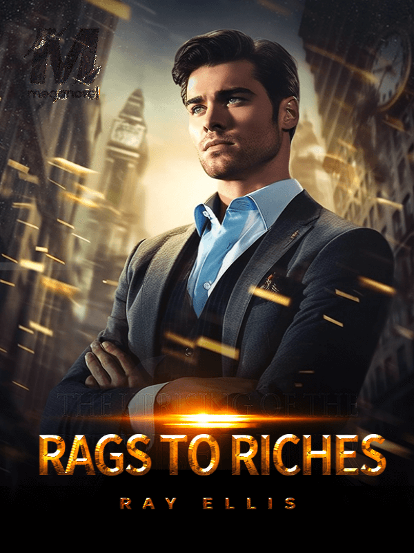 Rags to Riches PDF & Novel Online by Ray Ellis to Read for Free - Urban ...