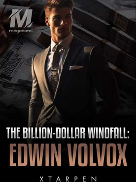 The Billion-Dollar Windfall: Edwin Volvox