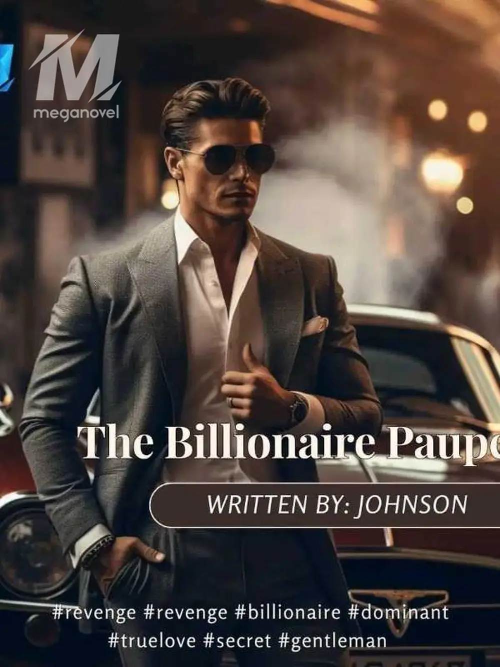 The Billionaire Pauper - CHAPTER 190 Novel & PDF Online by JOHNSON ...