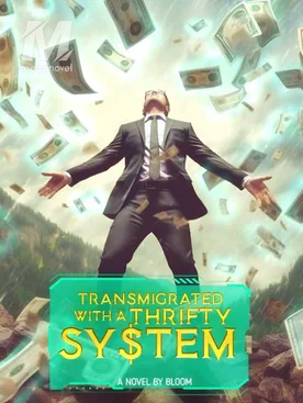Transmigrated With A Thrifty System