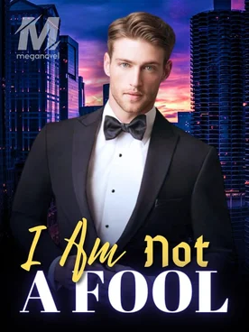 I Am Not A Fool