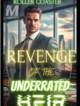 Revenge of the Underrated Heir