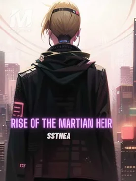 Rise of The Martian Heir