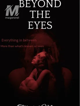 Beyond The Eyes