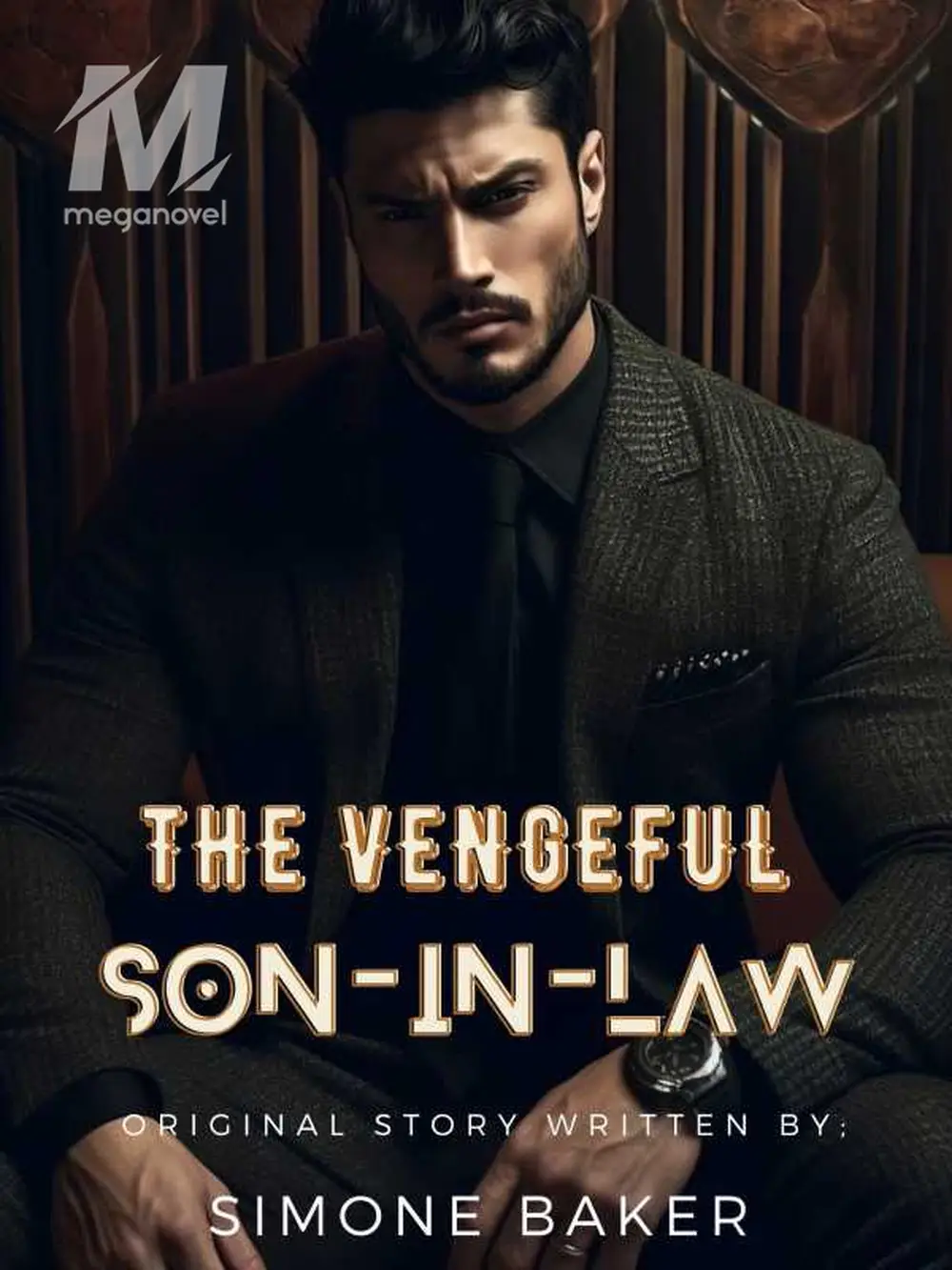 Free CHAPTER 1 of THE VENGEFUL SON-IN-LAW Online | MegaNovel