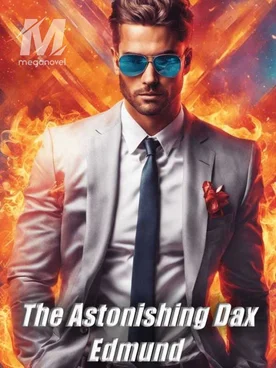 The Astonishing Dax Edmund