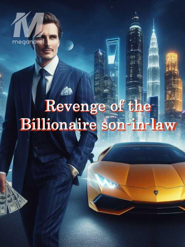 Revenge of the Billionaire Son-in-Law PDF & Novel Online by RJ James ...