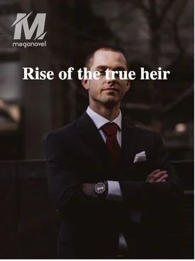 Rise of the true heir