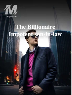 The Billionaire Impotent son-in-law