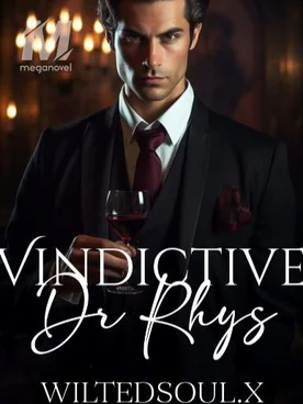 Vindictive Dr Rhys