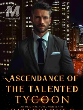 Ascendance Of The Talented Tycoon