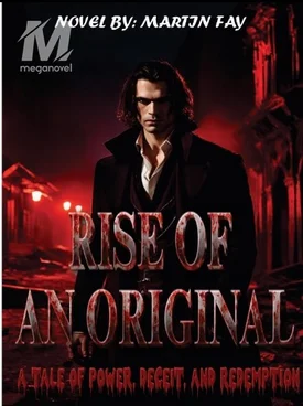 RISE OF AN ORIGINAL