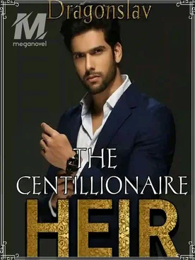 The Centillionaire Heir