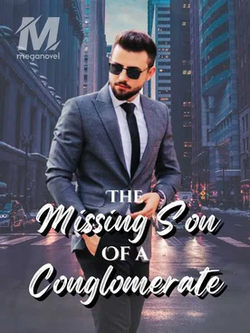 The Missing Son of A Conglomerate