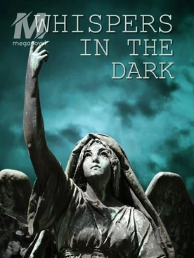 Whispers In The Dark