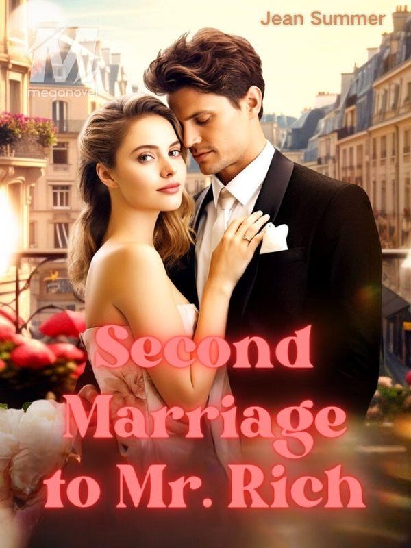 Second Marriage to Mr. Rich
