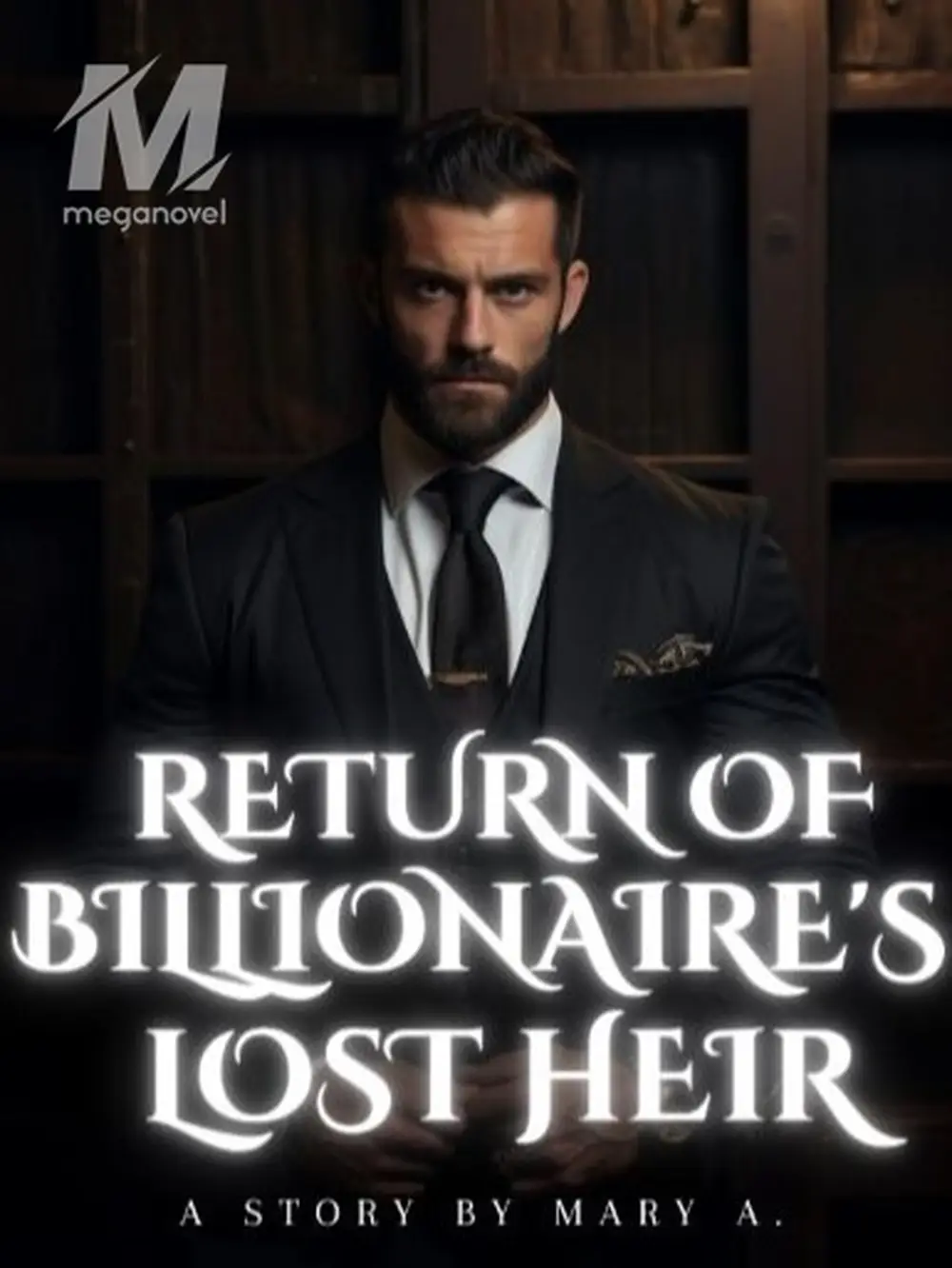 THE RETURN OF THE BILLIONAIRE'S LOST HEIR - Chapter 96 Novel & PDF ...
