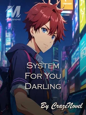 System for you Darling!