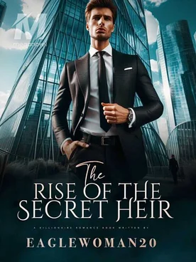 THE RISE OF THE SECRET HEIR