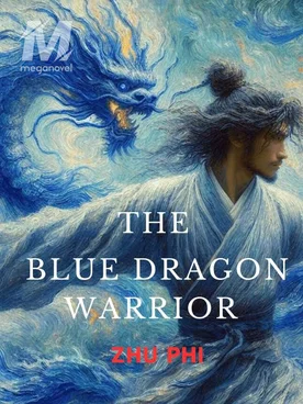 The Blue Dragon Warrior