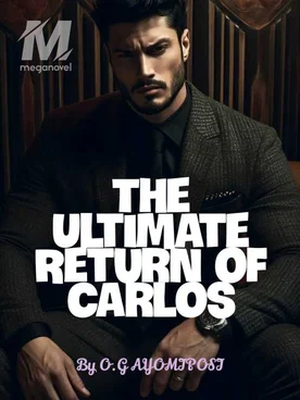 The Ultimate Return of Carlos