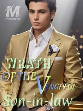 Wrath Of The Vengeful Son-in-law
