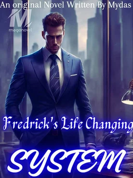 FEDERICK CHANGING LIFE SYSTEM