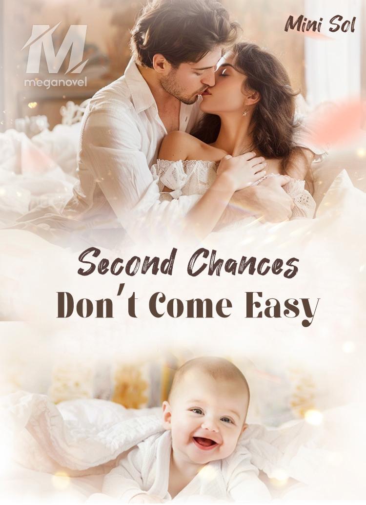 Second Chances Don't Come Easy