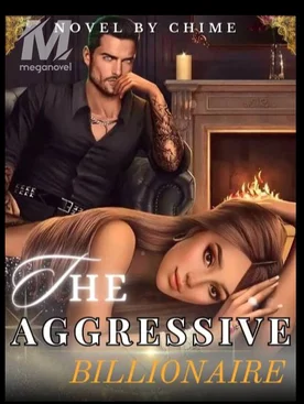The Aggressive Billionaire