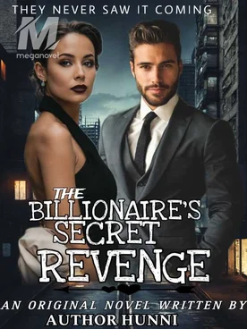 The Billionaire’s Secret Revenge