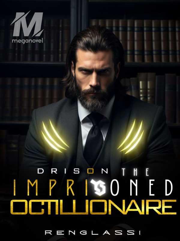 The Imprisoned Octillionaire PDF & Novel Online by Renglassi to Read ...