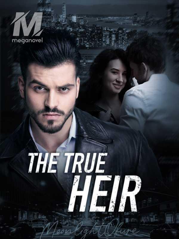 The True Heir PDF & Novel Online by MoonlightOfure to Read for Free ...