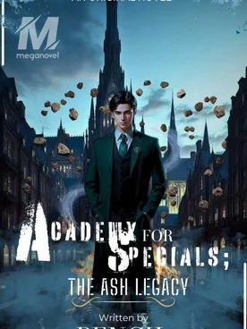 Academy for Specials; The Ash Legacy
