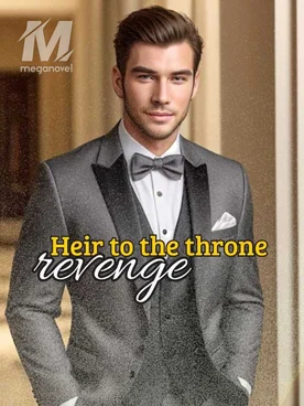 Heir to the throne : Revenge