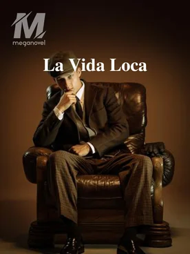La Vida Loca