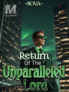 Return Of The Unparalleled Lord