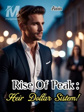Rise Of Peak : Heir Dollar System!