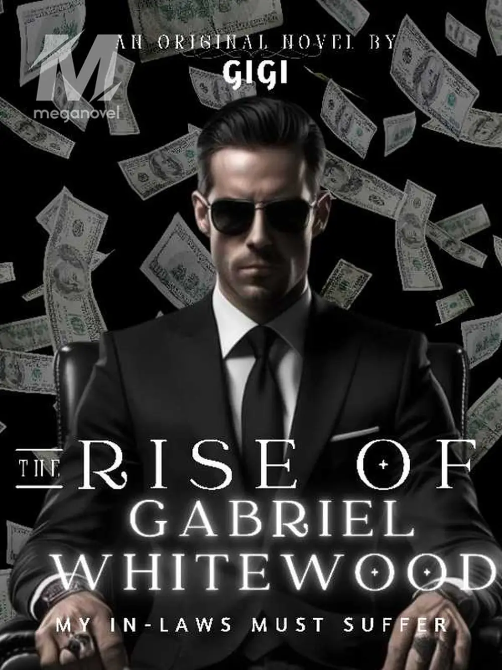 The Rise of Gabriel Whitewood - 16 Novel & PDF Online by Gigi | Read ...