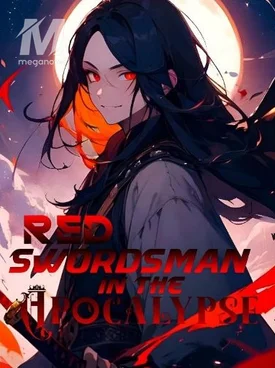 Red: Swordsman in the Apocalypse