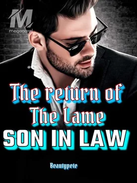 The Return Of The Lame Son In Law.