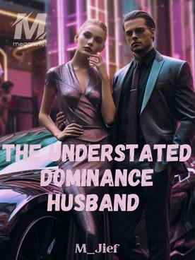 The Understated Dominance Husband