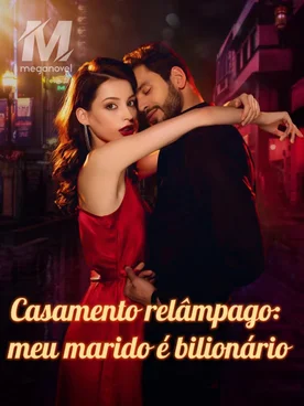 Casamento relâmpago: meu marido é bilionário